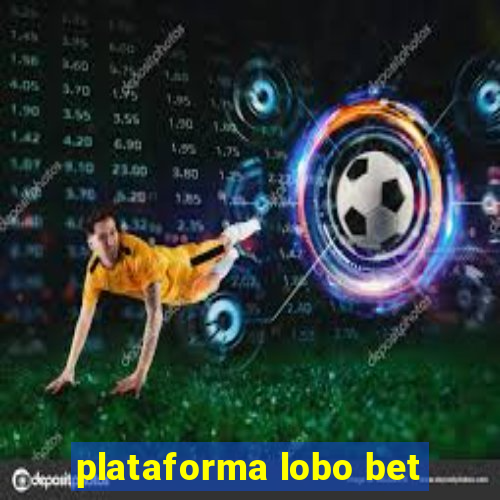 plataforma lobo bet